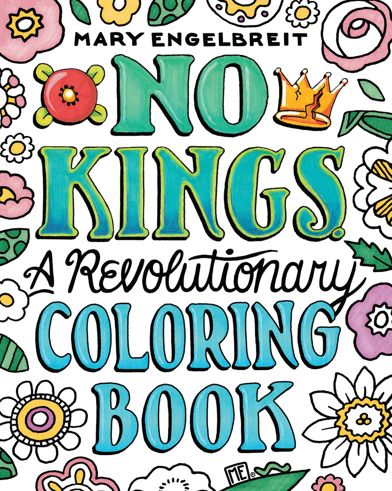 No Kings A Revolutionary Coloring Book